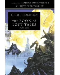 The History of Middle-Earth: The Book of Lost Tales 1