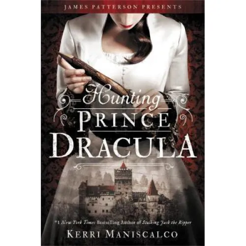 Stalking Jack the Ripper: Book 2 Hunting Prince Dracula (Kerri Maniscalco)