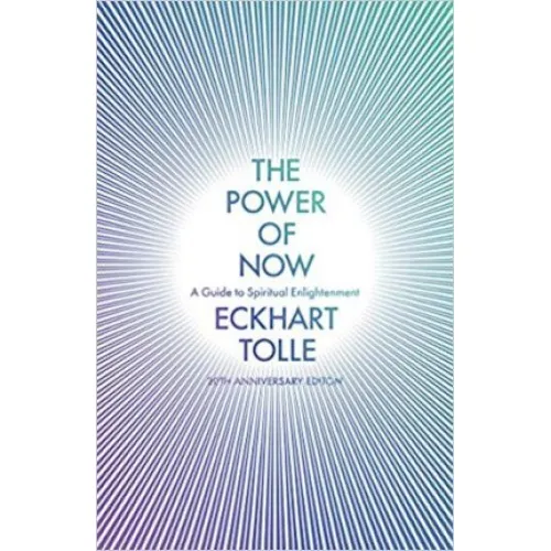 Eckhart Tolle: The Power of Now