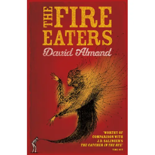 The Fire Eaters (David Almond)