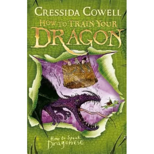 How to Train Your Dragon: Book 3 How To Speak Dragonese (Cressida Cowell) 7+