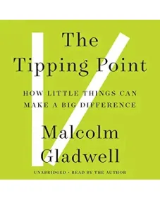 Malcolm Gladwell: The Tipping Point