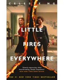 Celeste Ng: Little Fires Everywhere