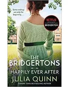 Bridgerton: Book 9 Happily Ever After (Julia Quinn)