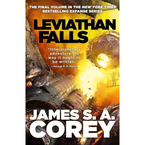 The Expanse: Book 9 Leviathan Falls (James S. A. Corey)
