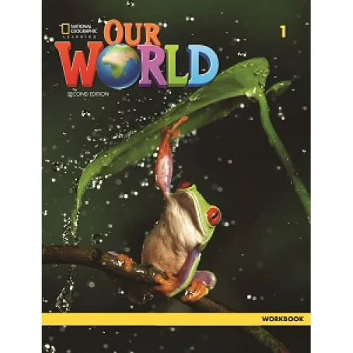 OUR WORLD 2ED 1 Workbook