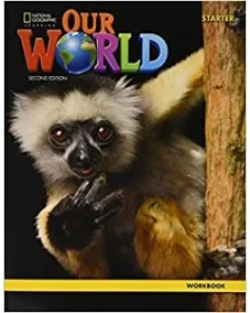 OUR WORLD 2ED Starter Workbook Рабочая тетрадь