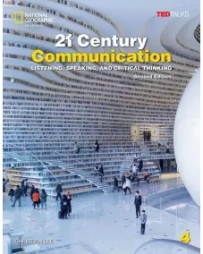 TED Talks: 21st Century Communication 2ED Level 4 Listening, Speaking and Critical Thinking SB+Spark