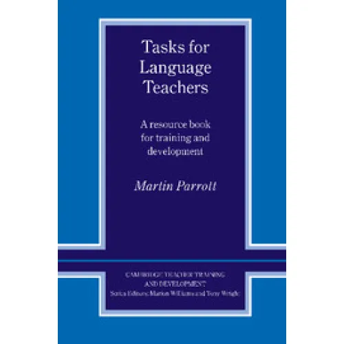 Tasks for Language Teachers A Resource Book for Training and Development Методична література