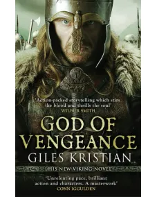 The Rise of Sigurd: Book 1 God of Vengeance (Giles Kristian)