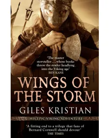The Rise of Sigurd: Book 3 Wings of the Storm (Giles Kristian)