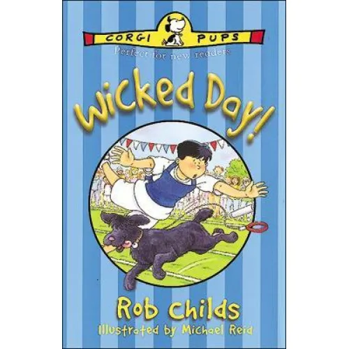 Wicked Day! (Rob Childs) 5+