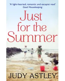 Judy Astley: Just For The Summer