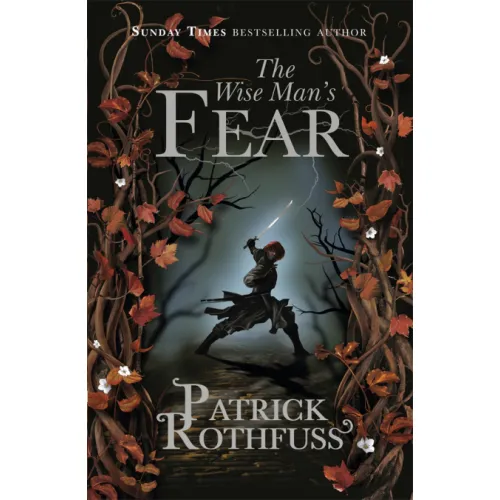 The Kingkiller Chronicle: Book 2 The Wise Man's Fear (Patrick Rothfuss)