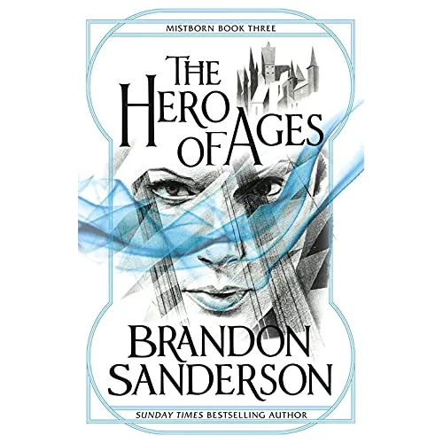 Mistborn: Book 3 The Hero of Ages (Brandon Sanderson)