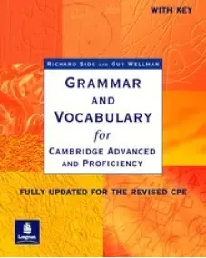 Grammar and Vocabulary for CAE & CPE +key