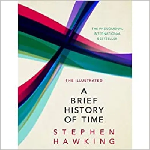 Stephen Hawking: A Brief History Of Time (Illustrated)