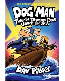 Dog Man: Book 11 Twenty Thousand Fleas Under the Sea (paperback)