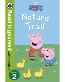 Peppa Pig: Nature Trail (Read it yourself 2) / 4-7 age