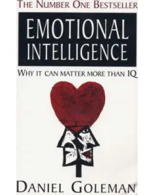 Daniel Goleman: Emotional Intelligence