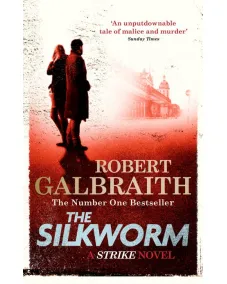 Cormoran Strike: Book 2 The Silkworm (Robert Galbraith)