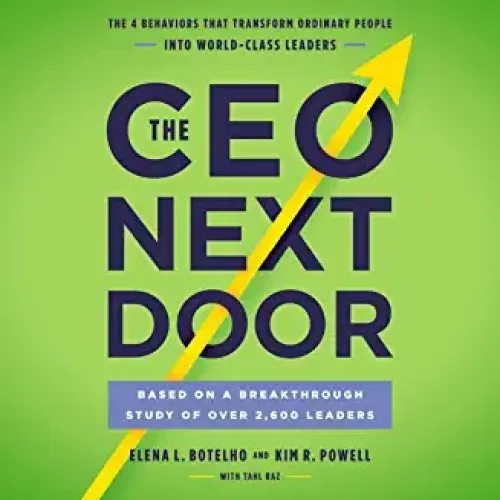 The CEO Next Door (Elena Botelho, Kim Powell, Tahl Raz)