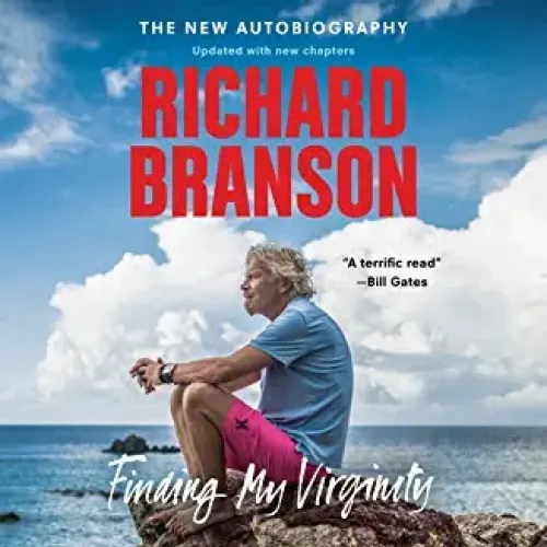 Richard Branson: Finding My Virginity