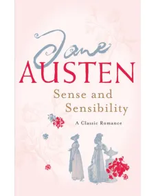 Jane Austen: SENSE AND SENSIBILITY