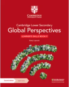 Cambridge Lower Secondary Global Perspectives 2ED Learner's Skills Book 9 with Digital Access (1 Year)