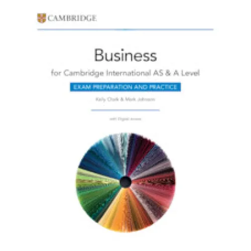 Cambridge International AS & A Level Business Exam Preparation and Practice with Digital Access (2 Years) Методическая литература