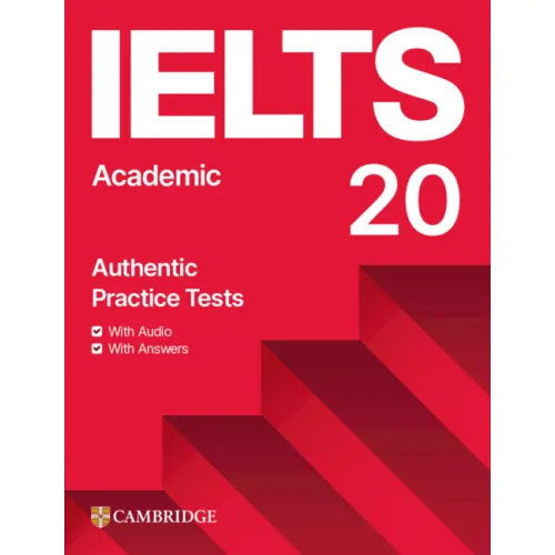 IELTS 20 Practice Test Academic Student's Book with Answers with Digital Pack Книга з підготовки до іспитів