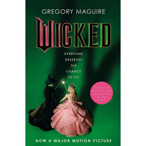 The Wicked Years: Book 1 Wicked [Film tie-in] (Gregory Maguire)