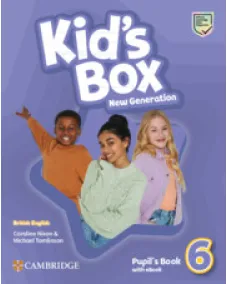 Kid's Box New Generation British English Level 6 Pupil's Book with eBook Учебник