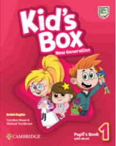 Kid's Box New Generation British English Level 1 Pupil's Book with eBook Підручник