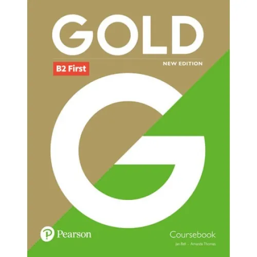 Gold B2 First 6ED Coursebook