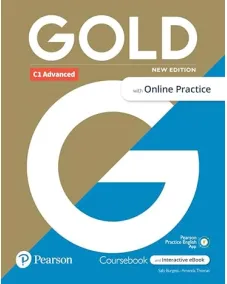 Gold C1 Advanced 6ED Coursebook +Interactive eBook, Online Practice, Digital Resources and App