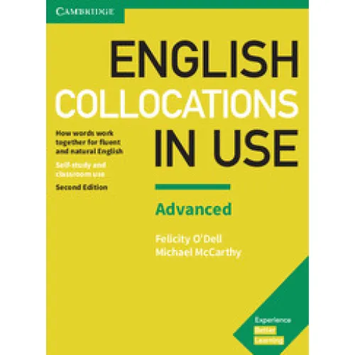 English Collocations in Use Advanced Book with Answers How Words Work Together for Fluent and Natural English 2nd Edition