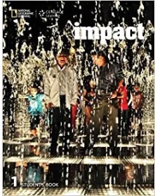 IMPACT 1 STUDENT’S BOOK