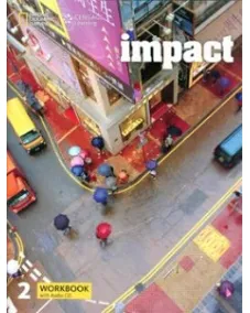 IMPACT 2 WORKBOOK WITH AUDIO CD