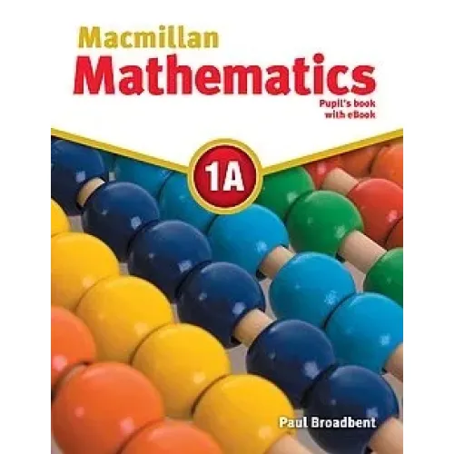 MACMILLAN MATHEMATICS 1A Pupil's Book + ebook Учебник