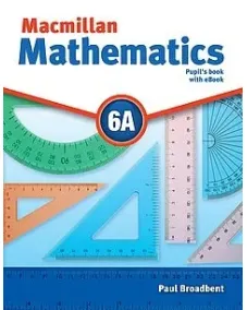 MACMILLAN MATHEMATICS 6A Pupil's Book + ebook