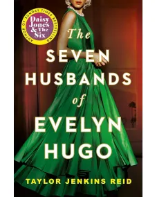 Taylor Jenkins Reid: The Seven Husbands of Evelyn Hugo