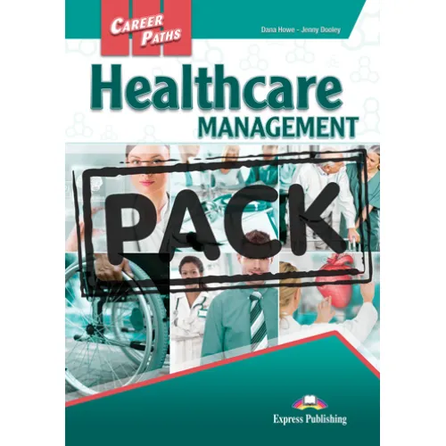 Career Paths Healthcare Management - Student's Book (with DigiBooks App) Учебник
