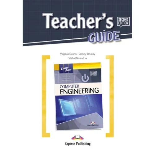 Career Paths Computer Engineering - Teacher's Guide (2nd Edition) Книга для вчителя