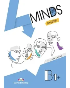 4Minds B1+ Teacher's Book (interleaved)