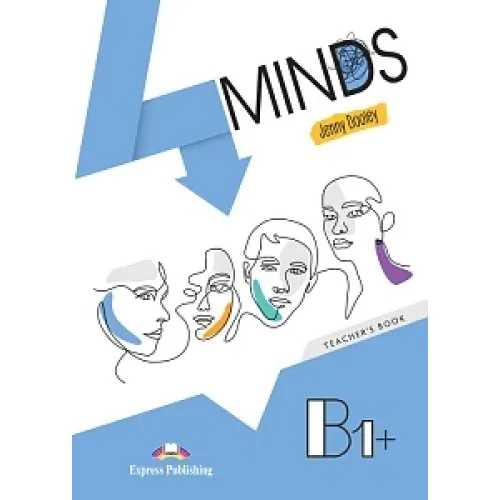 4Minds B1+ Teacher's Book (interleaved) Книга для учителя