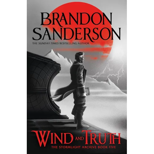 Stormlight Archive: Book 5 Wind and Truth (Brandon Sanderson)