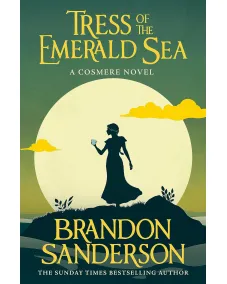 Hoid's Travails: Book 1 Tress of the Emerald Sea (Brandon Sanderson)