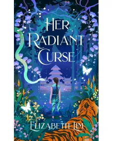 Her Radiant Curse (Elizabeth Lim)