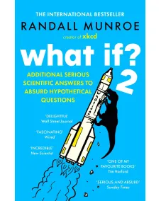 Randall Munroe: What If? 2